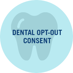  Dental Opt-Out Forms